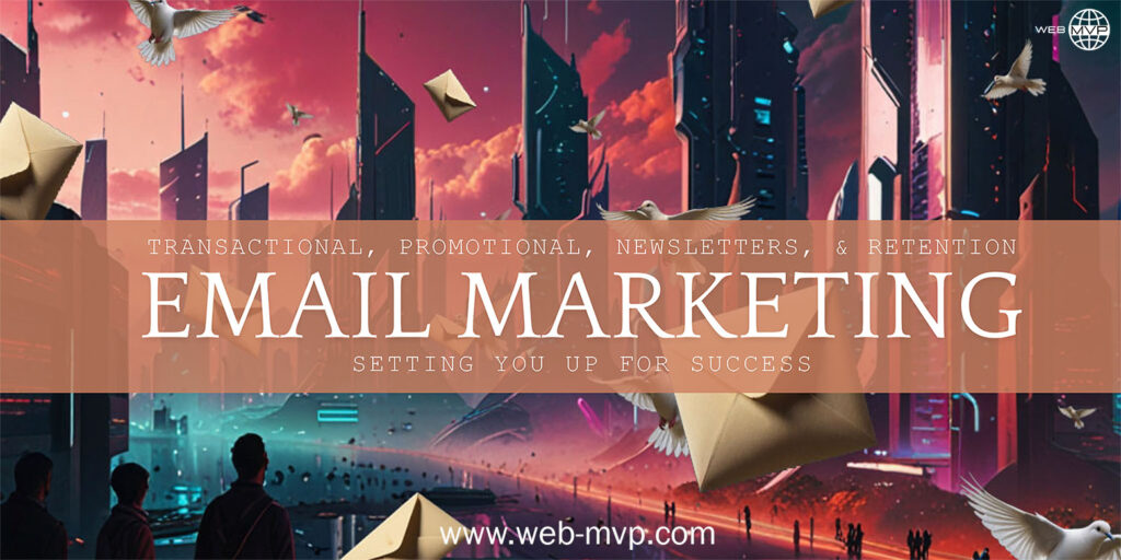 Email Marketing Setting you up for success